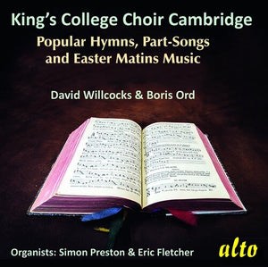 THE CHOIR OF KING'S COLLEGE CAMBRIDGE | HYMNS SONGS & EASTER MATINS