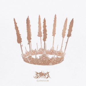 BOTANIST | ECOSYSTEM