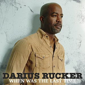 DARIUS RUCKER | WHEN WAS THE LAST TIME