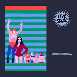 LIVE SKULL | SATURDAY NIGHT MASSACRE