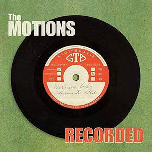 THE MOTIONS | RECORDED