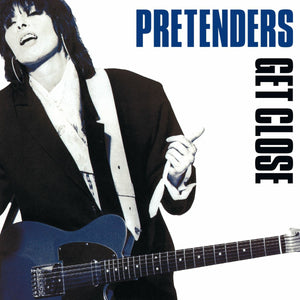 PRETENDERS | GET CLOSE - US