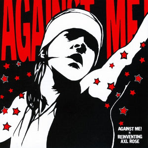 AGAINST ME | REINVENTING AXL ROSE