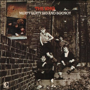 THE WHO | MEATY BEATY BIG & BOUNCY