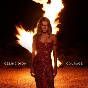 CELINE DION | COURAGE