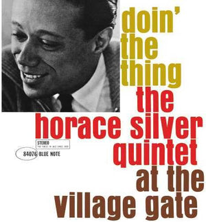 HORACE SILVER | DOIN THE THING
