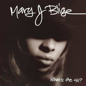 MARY J. BLIGE | WHAT'S THE 411