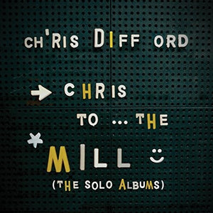 CHRIS DIFFORD | CHRIS TO THE MILL (SOLO ALBUMS BOX SET)