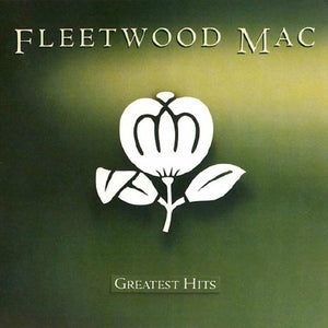 FLEETWOOD MAC | FLEETWOOD MAC GREATEST HITS - GREEN COVER - NZ / AU