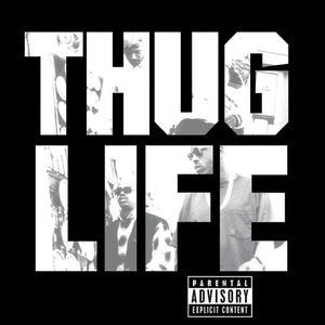 | THUG LIFE: VOLUME 1