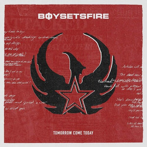 BOYSETSFIRE | TOMORROW COME TODAY