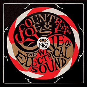 COUNTRY JOE & THE FISH | WAVE OF ELECTRICAL SOUND