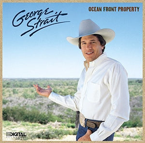 GEORGE STRAIT | OCEAN FRONT PROPERTY
