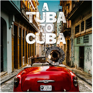 PRESERVATION HALL JAZZ BAND | TUBA TO CUBA - O.S.T.