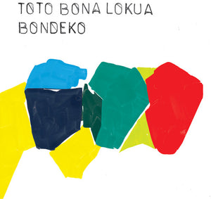 TOTO BONA LOKUA | BONDEKO