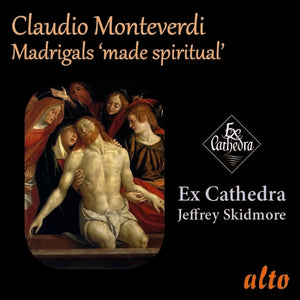 | MONTEVERDI: MADRIGALS MADE SPIRITUAL