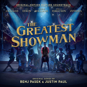 BENJ PASEK / JUSTIN PAUL / SOUNDTRACK | GREATEST SHOWMAN