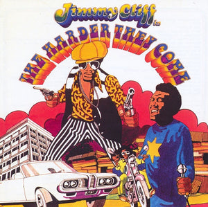 JIMMY CLIFF / SOUNDTRACK | HARDER THEY COME (REMASTERED)