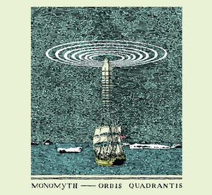 MONOMYTH | ORBIS QUADRANTIS