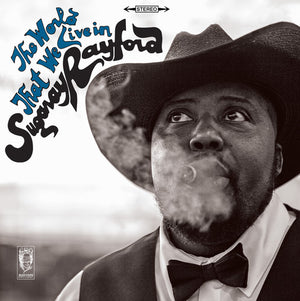SUGARAY RAYFORD | THE WORLD THAT WE LIVE IN
