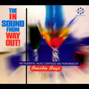 BEASTIE BOYS | IN SOUND FROM WAY OUT