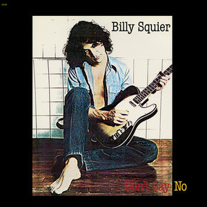 BILLY SQUIER | DON'T SAY NO