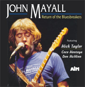 JOHN MAYALL | RETURN OF THE BLUEBREAKERS