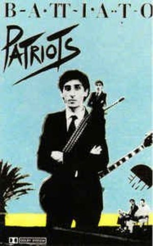 FRANCO BATTIATO | PATRIOTS