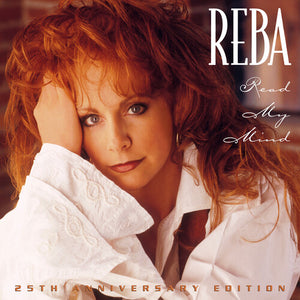 REBA MCENTIRE | READ MY MIND (25TH ANNIVERSARY EDITION)