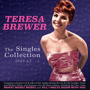 TERESA BREWER | SINGLES COLLECTION 1949-61