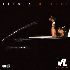 NIPSEY HUSSLE^NIPSEY HUSTLE | VICTORY LAP