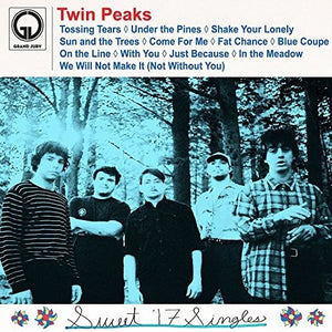 TWIN PEAKS | SWEET '17 SINGLES