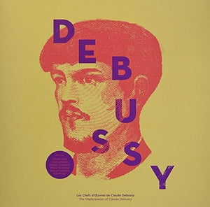 DEBUSSY | DEBUSSY - LES CHEFS D'OEUVRE