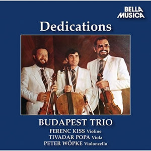 BUDAPEST TRIO | DEDICATIONS