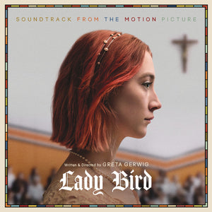 VARIOUS ARTISTS | LADY BIRD: SOUNDTRACK FROM MOTION PICTURE / VAR