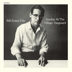 BILL EVANS TRIO | SUNDAY AT THE VILLAGE VANGUARD