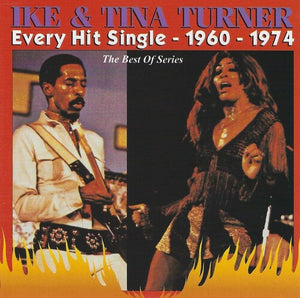 IKE & TINA TURNER | EVERY HIT SINGLE 1960-1974