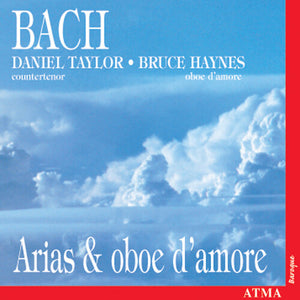 J.S. BACH^BRUCE HAYNES | ARIAS & OBOE D'AMORE
