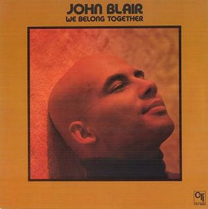 JOHN BLAIR | WE BELONG TOGETHER
