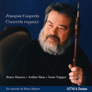 F. COUPERIN^BRUCE HAYNES | CONCERTS ROYAUX