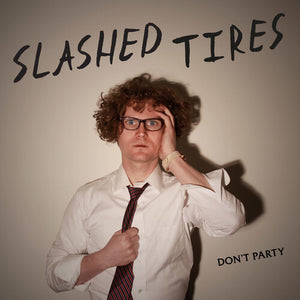 SLASHED TIRES | DON'T PLAY