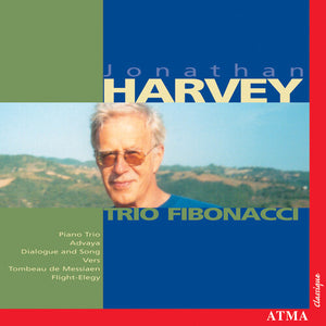 TRIO FIBONACCI^J. HARVEY | PIANO TRIO / FLIGHT ELEGY / VERS / ADVAYA