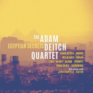 ADAM DEITCH QUARTET | EGYPTIAN SECRETS