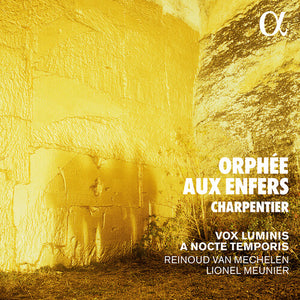 A NOCTE TEMPORIS  MEUNIER  MECHELEN  VOX LUMINIS | ORPHEE AUX ENFERS