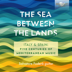 SALVATORE FODERA | SEA BETWEEN THE LANDS