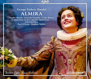 BARATH  FORSYTHE  BALZER  BOSTON EARLY MUSIC FESTIVAL ORCHESTRA  O'DETTE  STUBBS | ALMIRA
