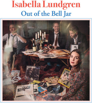 ISABELLA LUNDGREN | OUT OF THE BELL JAR