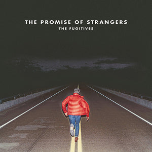 FUGITIVES | ROAD WE ONCE KNEW