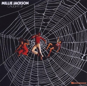 MILLIE JACKSON | CAUGHT UP