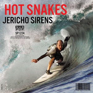 HOT SNAKES | JERICHO SIRENS